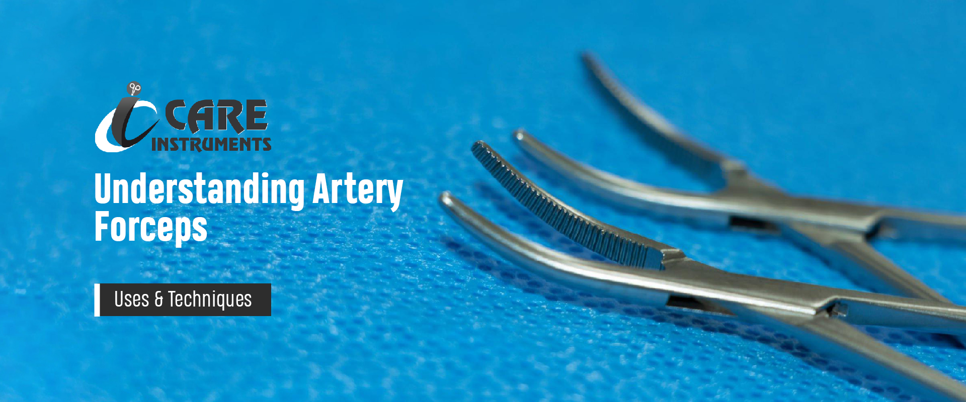 Understanding Artery Forceps